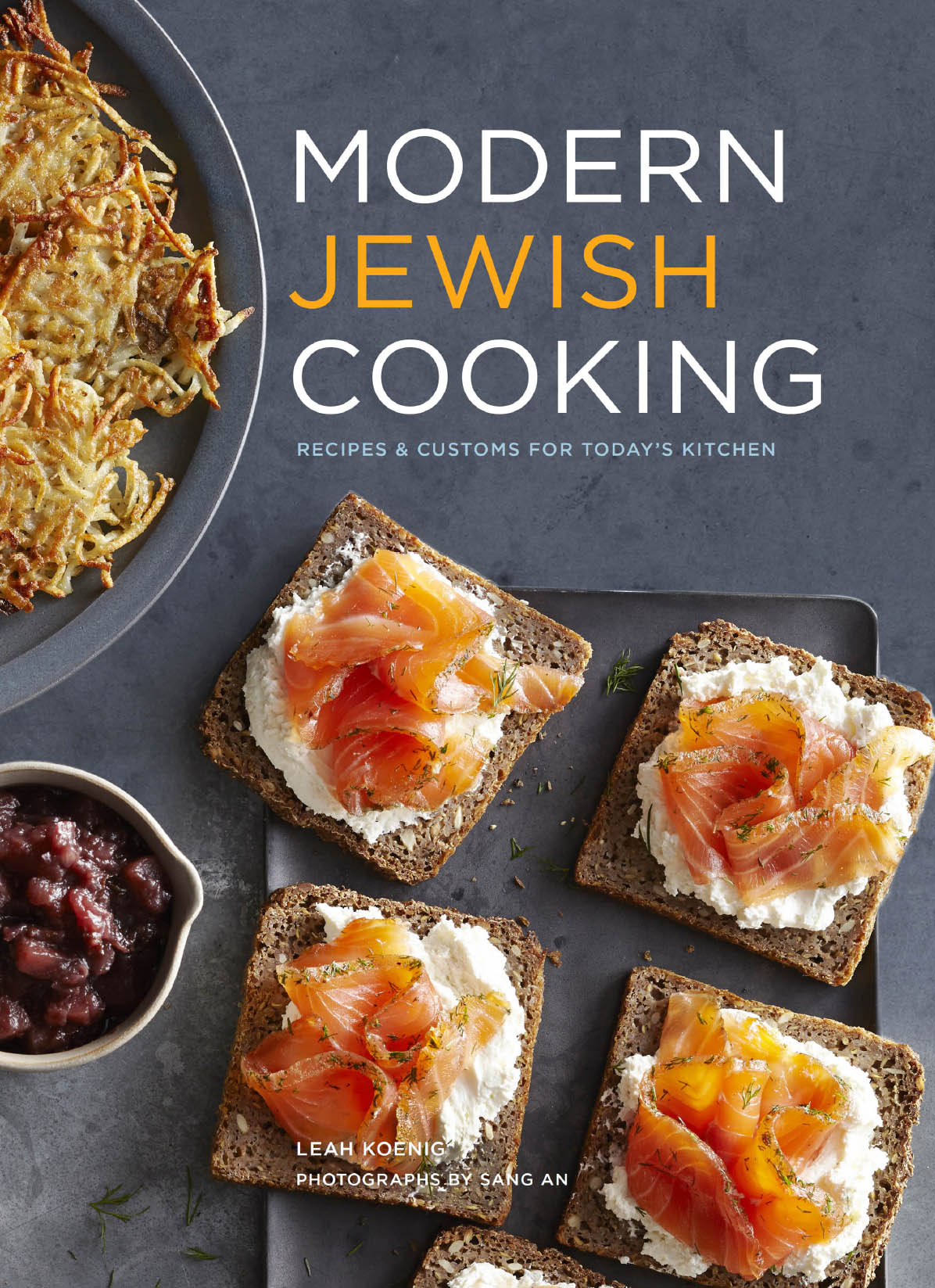 Modern Jewish Cooking: Recipes & Customs for Today's Kitchen