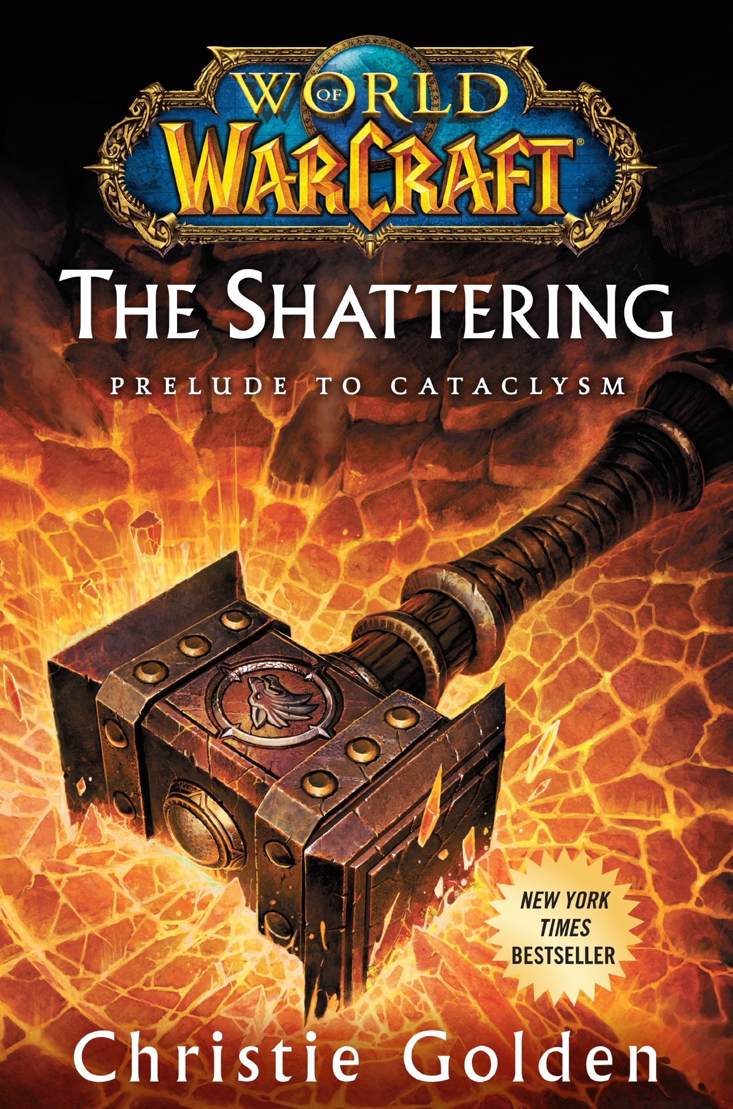 World of Warcraft: The Shattering: Book One of Cataclysm