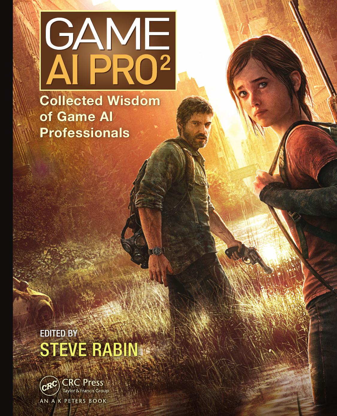 Game AI Pro 2: Collected Wisdom of Game AI Professionals