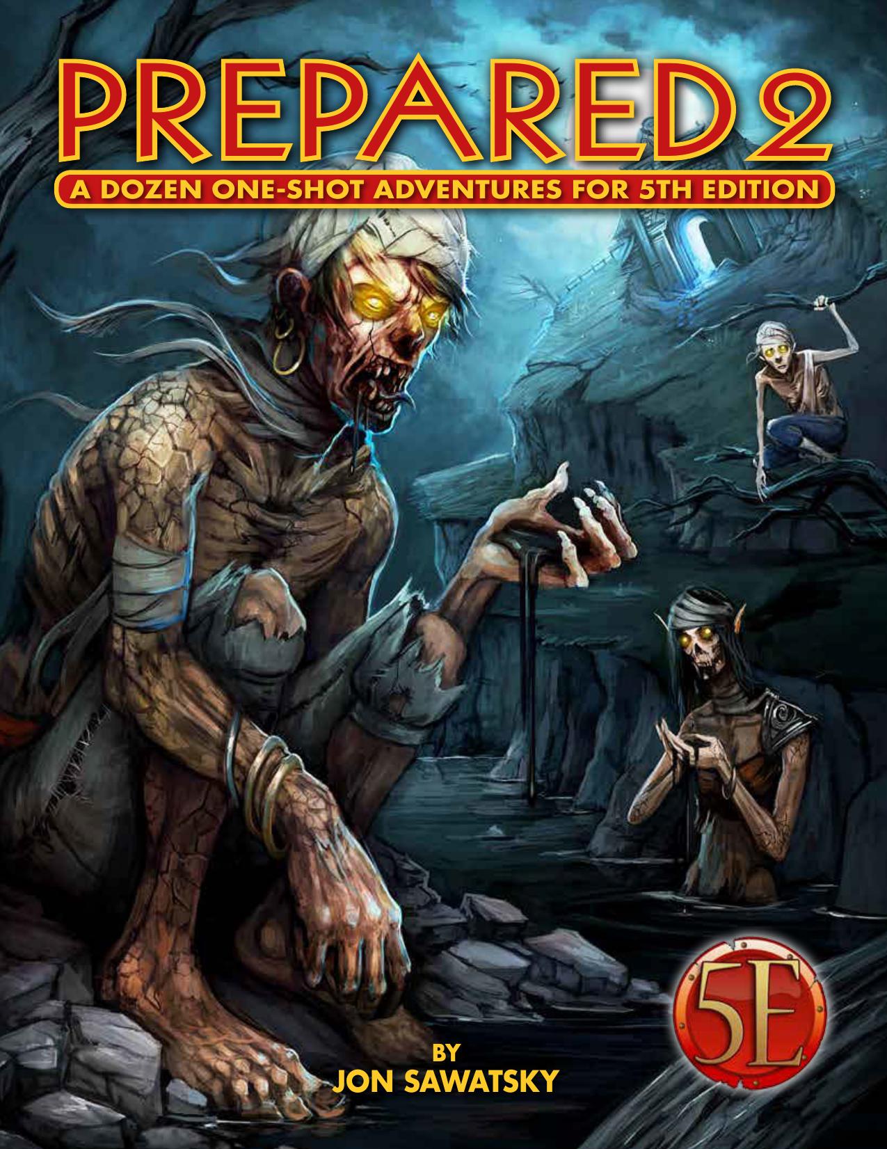 Prepared 2: Tombs & Dooms for 5th Edition (Volume 2)