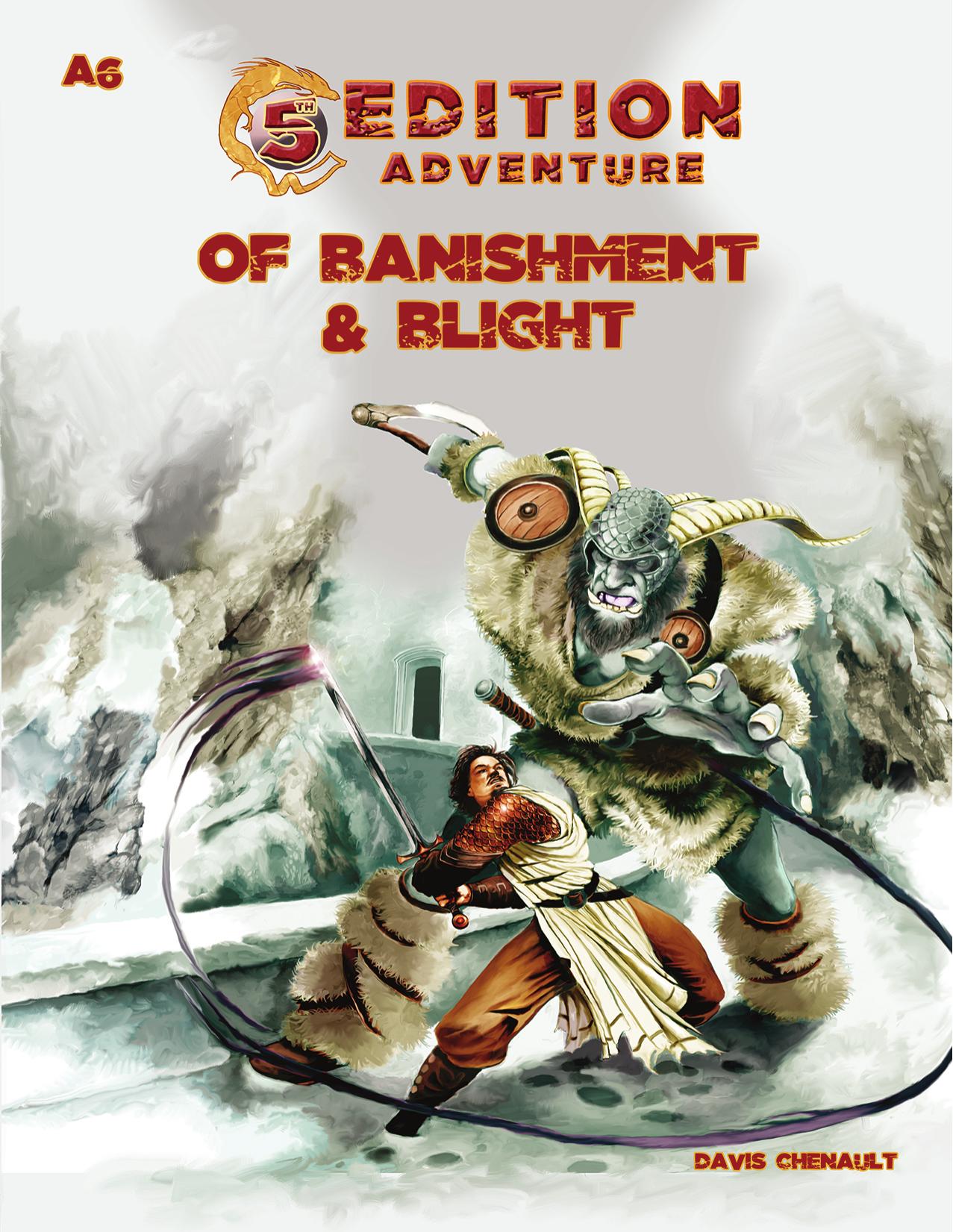 5th Edition Adventures: A6 Of Banishment & Blight